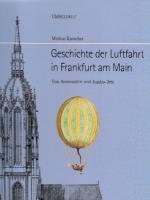 Book: 'Geschichte der Luftfahrt in Frankfurt am Main'